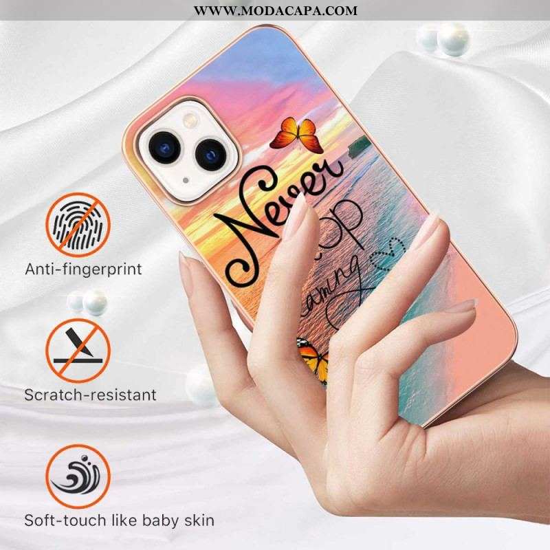 Capa Para iPhone 15 Nunca Pare De Sonhar